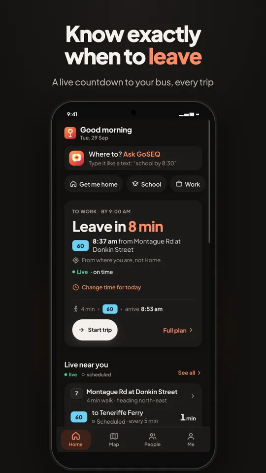 Know when to leave: the home screen counts down to the moment you walk out the door.