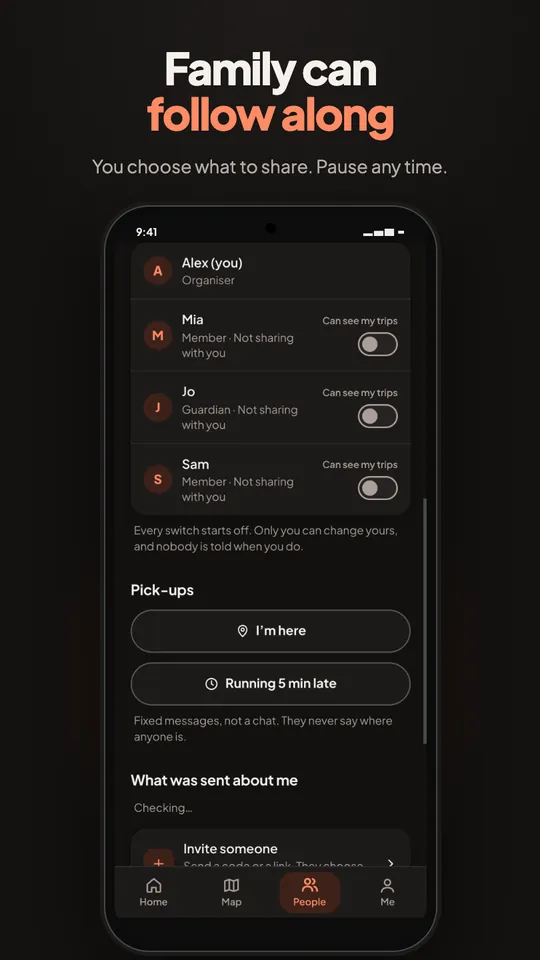 Family can follow along: you choose what to share and can pause any time.